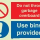 Do not throw garbage overboard