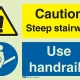 Caution Steep Stairway